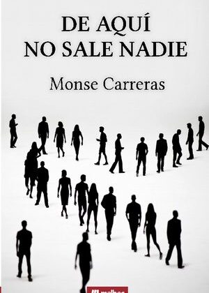 De aquí no sale nadie