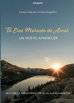 Tú eres morada de amor