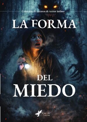 La forma del miedo