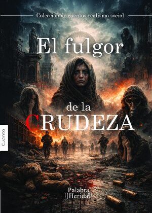 El fulgor de la crudeza