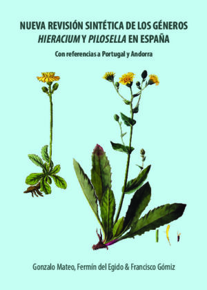 Nueva revisión sintética de los géneros Hieracium y Pilosella en España