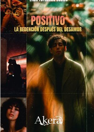 Positivo. La redención después del desamor