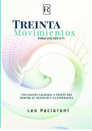Treinta movimientos para volver a ti