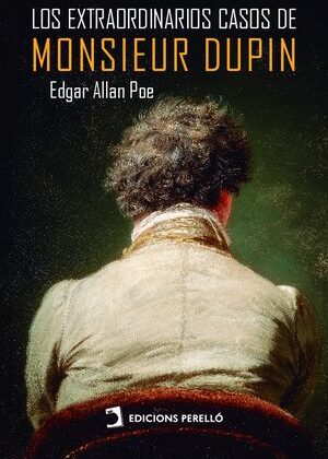 Los extraordinarios casos de monsieur Dupin