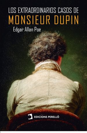 Los extraordinarios casos de monsieur Dupin