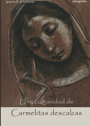 Una comunidad de carmelitas descalzas