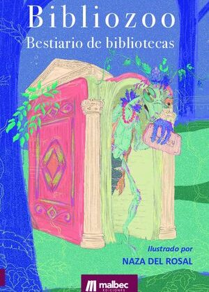 Bibliozoo: Bestiario de bibliotecas
