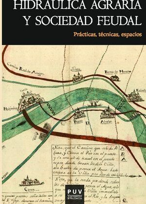 Hidráulica agraria y sociedad feudal