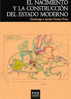 El nacimiento y la construcción del Estado moderno