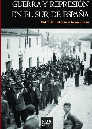 Guerra y represión en el sur de España