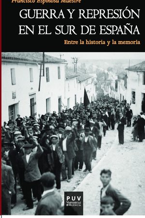 Guerra y represión en el sur de España