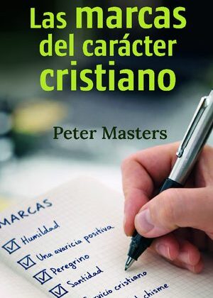 Las marcas del carácter cristiano