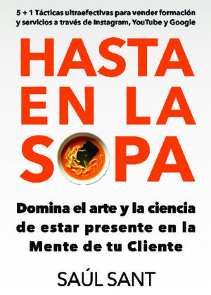 Hasta en la sopa