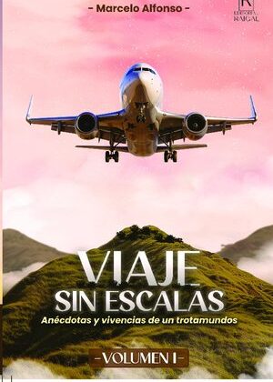 Viajes sin Escala vol I