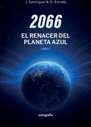 2066: El renacer del planeta azul
