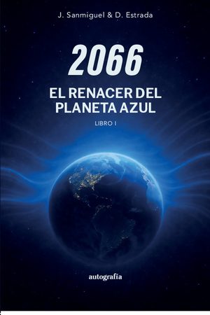 2066: El renacer del planeta azul