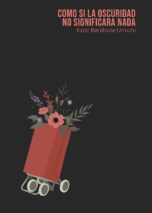 Como si la oscuridad no significara nada