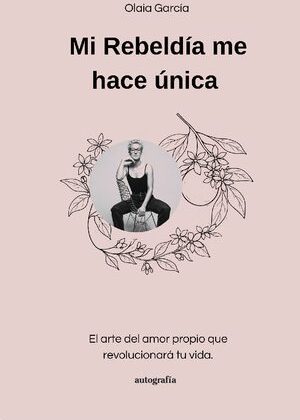Mi rebeldía me hace única