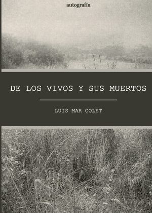 De los vivos y sus muertos