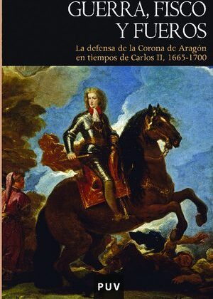 Guerra, fisco y fueros