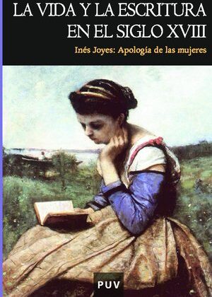 La vida y la escritura en el siglo XVIII