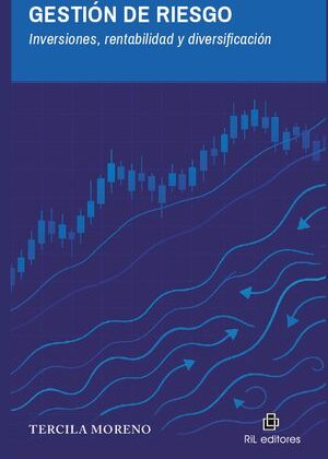 Gestión de riesgo. Inversiones, rentabilidad y diversificación