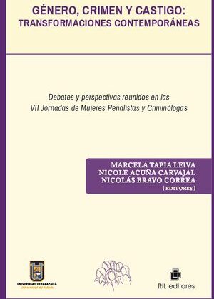 Género, crimen y castigo: transformaciones contemporáneas