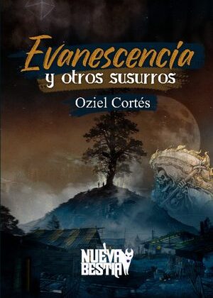 Evanescencia y otros susurros