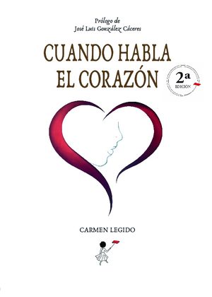 Cuando habla el corazón