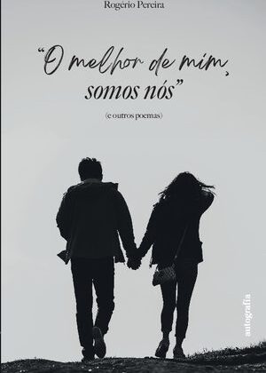 O melhor de mim somos nós