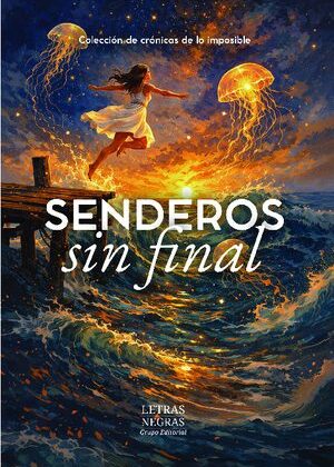 Senderos sin final
