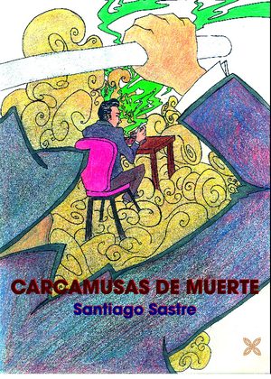 CARCAMUSAS DE MUERTE