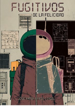 Fugitivos de la felicidad