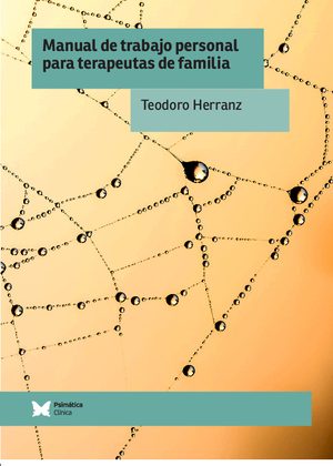 Manual de trabajo personal para terapeutas de familia