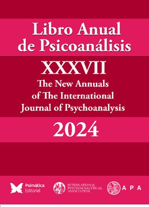 Libro Anual de Psicoanálisis XXXVII - 2024