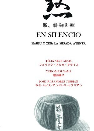 En Silencio. Haikus ze: la mirada interior
