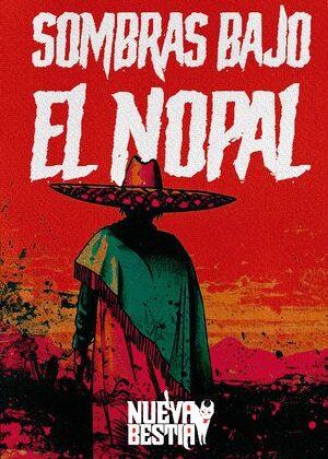 Sombras bajo el nopal