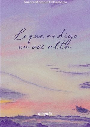 Lo que no digo en voz alta