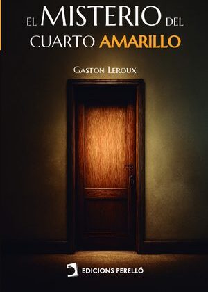 El misterio del cuarto amarillo