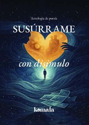 Susúrrame con disimulo