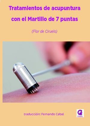 Tratamientos de acupuntura con el Martillo de 7 puntas “Flor de Ciruelo”