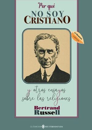 Por qué no soy cristiano 3ª ed.