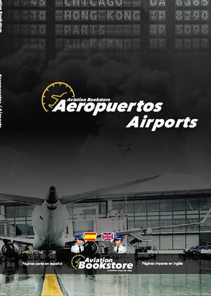 Aeropuertos / Airports: Manual bilingüe para hispanohablantes
