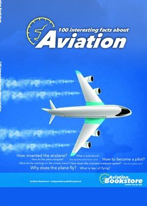 100 interesting facts about Aviation