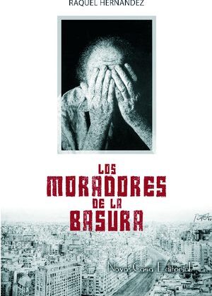 Los moradores de la basura