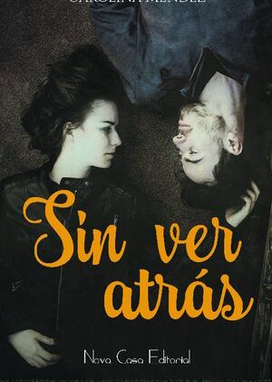 Sin ver atrás