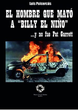 El hombre que mató a Billy el Niño...y no fue Pat Garrett