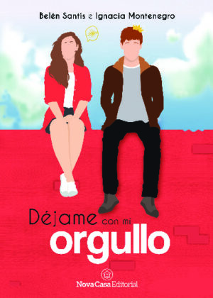 Déjame con mi orgullo
