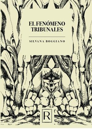 El fenómeno tribunales
