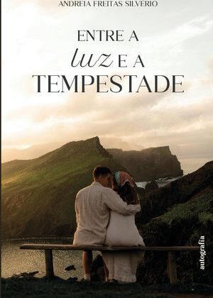 Entre a luz e a tempestade